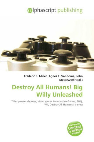 Destroy All Humans! Big Willy Unleashed
