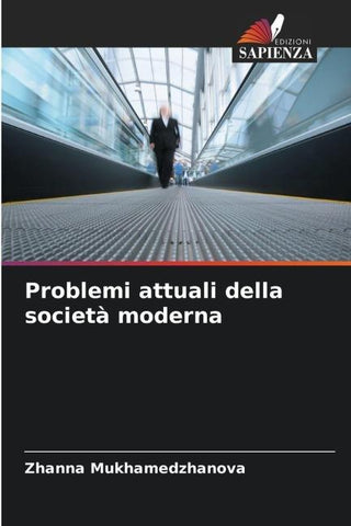 Problemi attuali della società moderna
