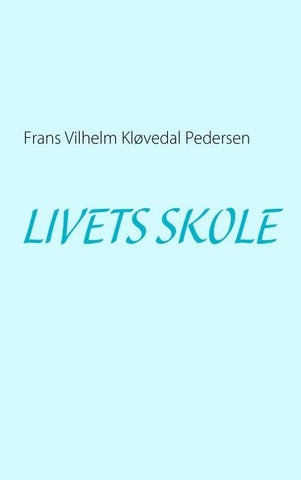 LIVETS SKOLE
