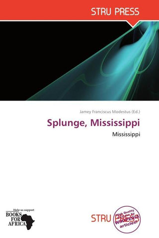 Splunge, Mississippi