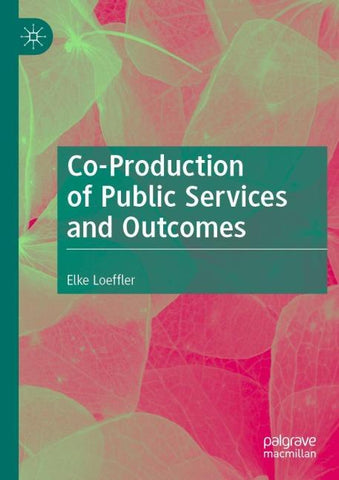 Co-Production of Public Services and Outcomes