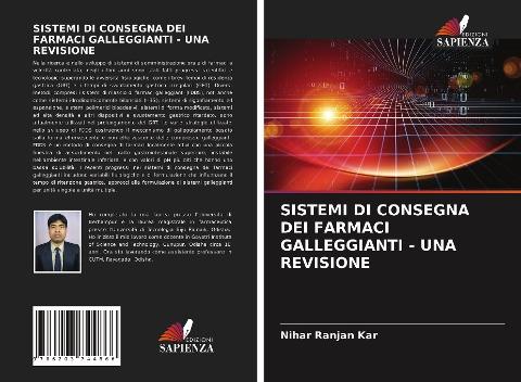 SISTEMI DI CONSEGNA DEI FARMACI GALLEGGIANTI - UNA REVISIONE