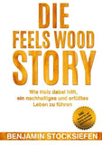 Die Feels Wood Story