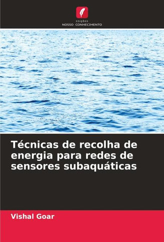 Técnicas de recolha de energia para redes de sensores subaquáticas