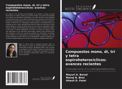 Compuestos mono, di, tri y tetra espiroheterocíclicos: avances recientes