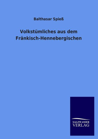 Volkstümliches aus dem Fränkisch-Hennebergischen