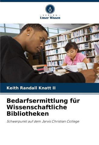Bedarfsermittlung für Wissenschaftliche Bibliotheken