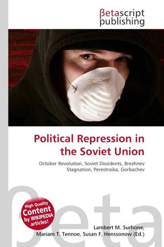 Political Repression in the Soviet Union