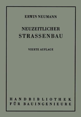 Der neuzeitliche Straßenbau