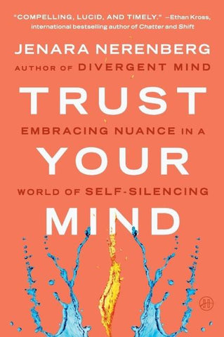 Trust Your Mind