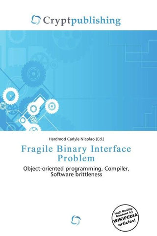 Fragile Binary Interface Problem