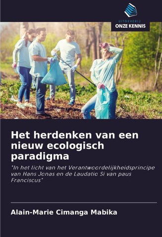 Het herdenken van een nieuw ecologisch paradigma