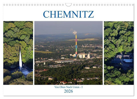 Chemnitz - Von Oben Nach Unten (Wandkalender 2026 DIN A3 quer), CALVENDO Monatskalender