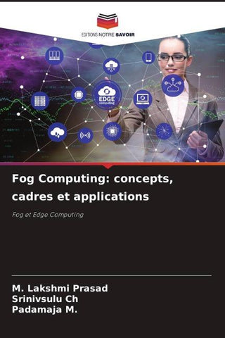 Fog Computing: concepts, cadres et applications