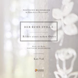 DER RUHE STILLE