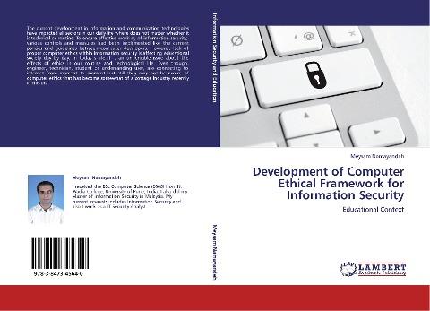 Development of Computer Ethical Framework for Information Security