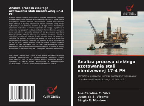 Analiza procesu ciek¿ego azotowania stali nierdzewnej 17-4 PH
