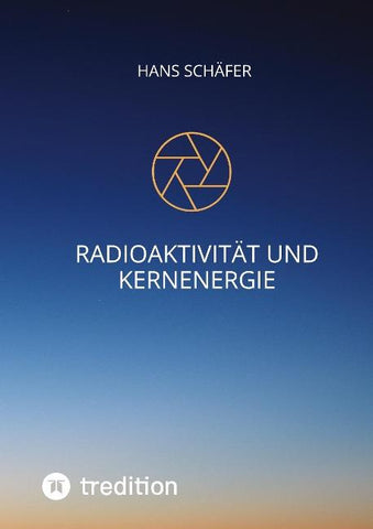 Radioaktivität und Kernenergie