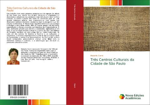 Três Centros Culturais da Cidade de São Paulo