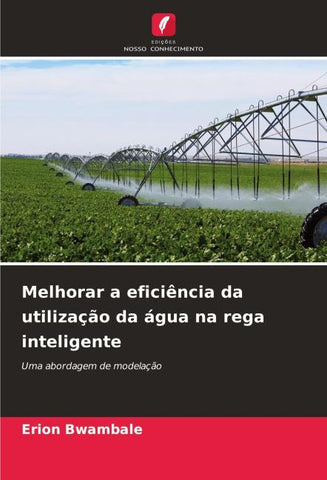 Melhorar a eficiência da utilização da água na rega inteligente