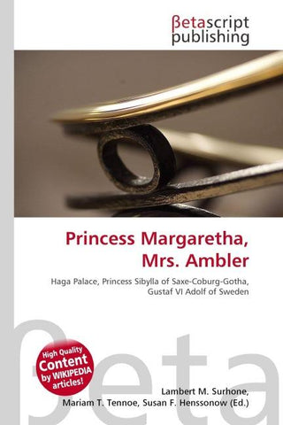 Princess Margaretha, Mrs. Ambler