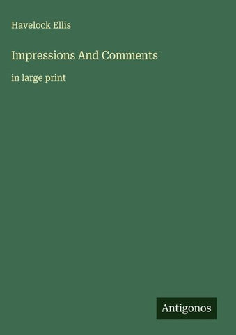 Impressions And Comments