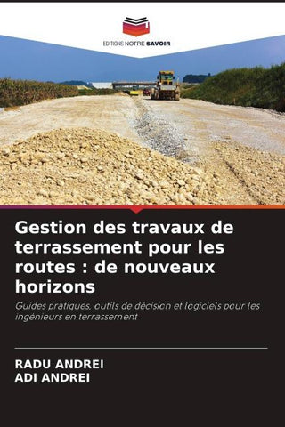 Gestion des travaux de terrassement pour les routes : de nouveaux horizons