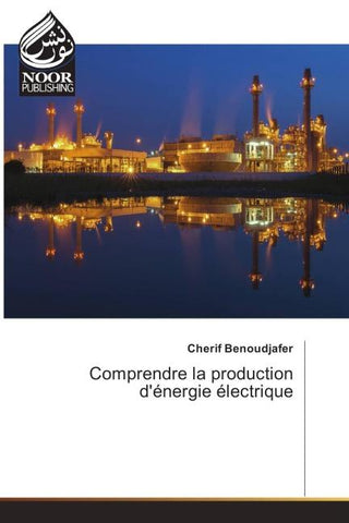 Comprendre la production d'énergie électrique