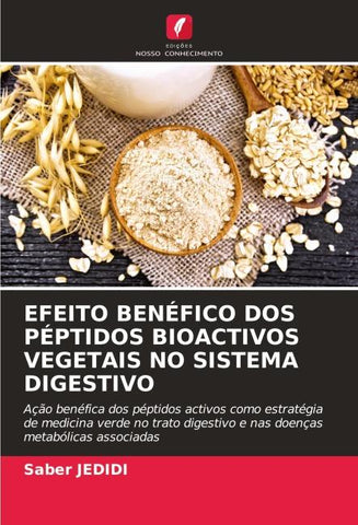 EFEITO BENÉFICO DOS PÉPTIDOS BIOACTIVOS VEGETAIS NO SISTEMA DIGESTIVO