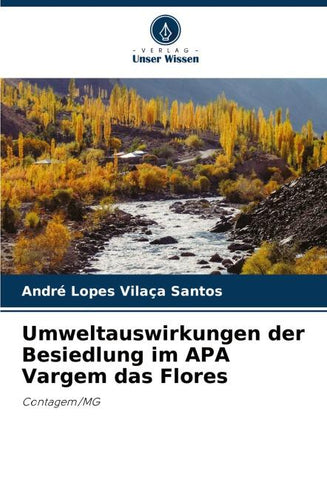 Umweltauswirkungen der Besiedlung im APA Vargem das Flores
