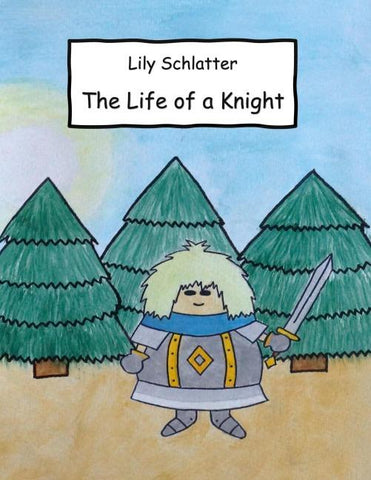The Life of a Knight