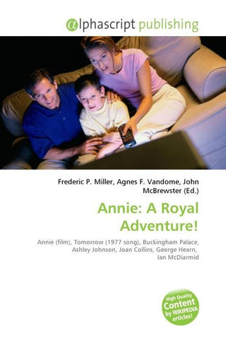 Annie: A Royal Adventure!
