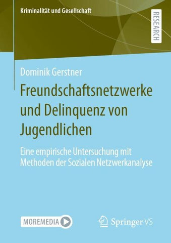 Freundschaftsnetzwerke und Delinquenz von Jugendlichen