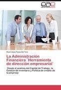 La Administración Financiera ¨Herramienta de dirección empresarial¨