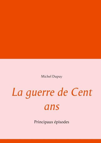 La guerre de Cent ans