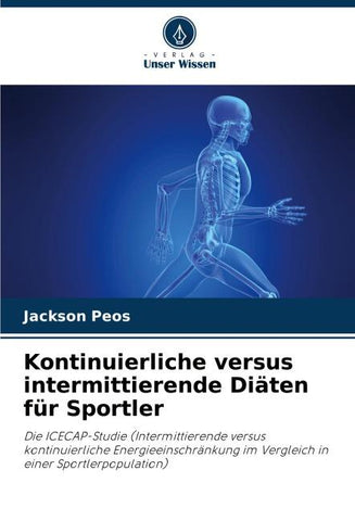 Kontinuierliche versus intermittierende Diäten für Sportler