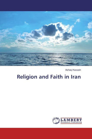 Religion and Faith in Iran