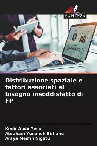 Distribuzione spaziale e fattori associati al bisogno insoddisfatto di FP