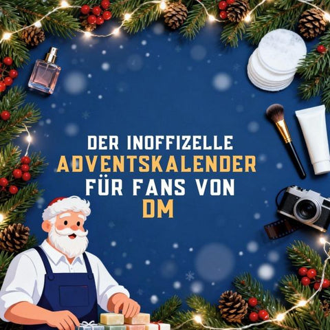 Der inoffizielle Adventskalender für Fans von dm