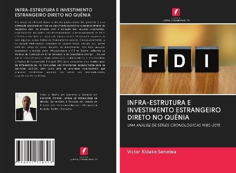 INFRA-ESTRUTURA E INVESTIMENTO ESTRANGEIRO DIRETO NO QUÊNIA