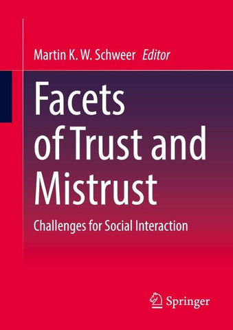 Facets of Trust and Mistrust