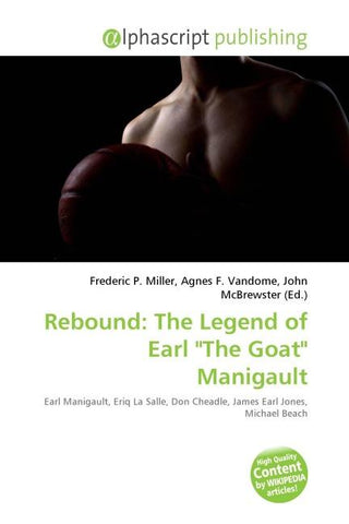 Rebound: The Legend of Earl "The Goat" Manigault