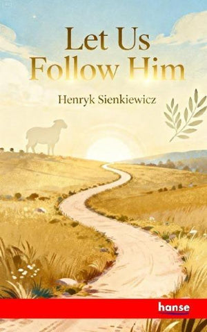 Let Us Follow Him