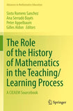 The Role of the History of Mathematics in the Teaching/Learning Process