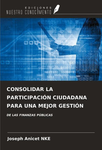 CONSOLIDAR LA PARTICIPACIÓN CIUDADANA PARA UNA MEJOR GESTIÓN