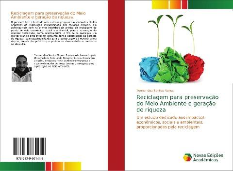 Reciclagem para preservação do Meio Ambiente e geração de riqueza