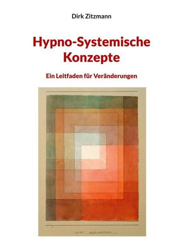 Hypno-Systemische Konzepte
