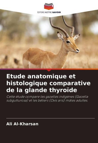 Etude anatomique et histologique comparative de la glande thyroïde
