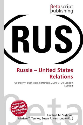 Russia - United States Relations