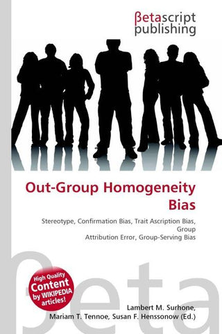Out-Group Homogeneity Bias
